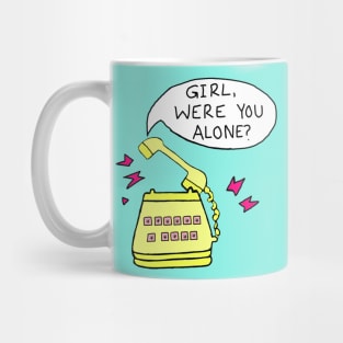 Girl Were You Alone? Podcast Mug